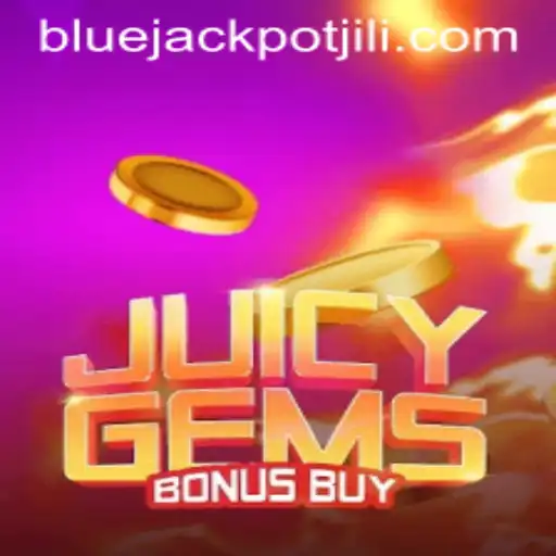 JuicyGemsBonusBuy: Unveiling the Ultimate Gaming Experience with BLUE JACKPOT