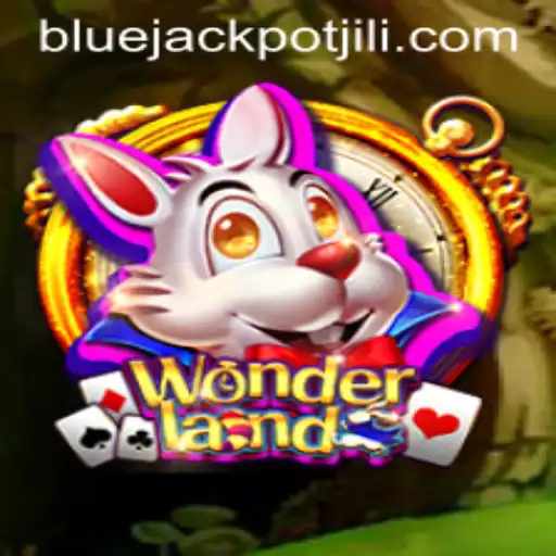 Exploring 'Wonderland' and the Exciting 'BLUE JACKPOT'